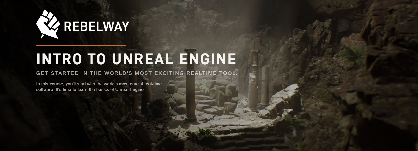 Rebelway Intro to Unreal Engine